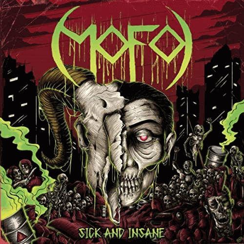Mofo (BRA) : Sick and Insane